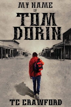 Paperback My Name Is Tom Dorin Book