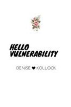Paperback Hello Vulnerability Book