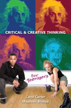 Paperback Critical and Creative Thinking for Teenagers Book