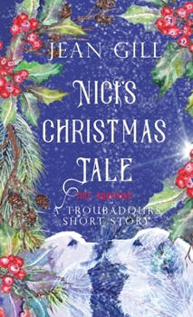 Paperback Nici's Christmas Tale: A Troubadours short story Book