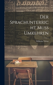 Hardcover Der Sprachunterricht Muss Umkehren [German] Book