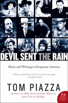 Paperback Devil Sent the Rain: Music and Writing in Desperate America Book
