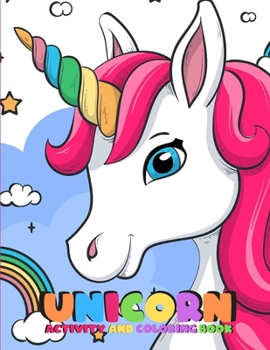 Paperback Unicorn Activity and Coloring Book: For Kids Ages 4-8 Book