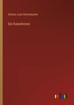 Paperback Die Kaiserkrone [German] Book