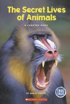 Library Binding The Secret Lives of Animals: A Chapter Book