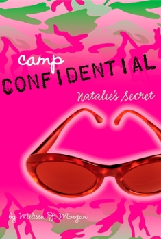 Natalie's Secret - Book #1 of the Camp Confidential