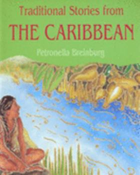 Paperback Traditional Stories from the Caribbean Book