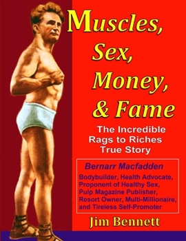 Paperback Muscles, Sex, Money, & Fame Book