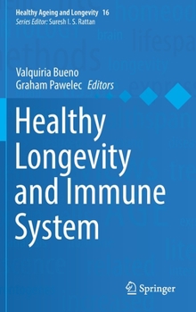 Hardcover Healthy Longevity and Immune System Book