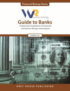 Paperback Weiss Ratings Guide to Banks, Summer 2021: 0 Book