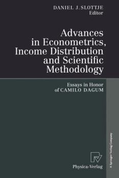Advances in Econometrics, Income Distribution and Scientific Methodology: Essays in Honor of Camilo Dagum