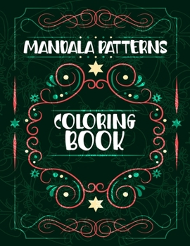 Paperback Mandala Patterns Coloring Book: Holiday Mandalas Easter Christmas Halloween St Patrick and More, Beautiful Mandala Patterns, Mandalas Coloring Book Fo Book