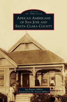 Hardcover African Americans of San Jose and Santa Clara County Book