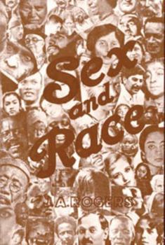 Paperback Sex and Race, Volume 3: Negro-Caucasian Mixing in All Ages and All Lands -- Why White and Black Mix in Spite of Opposition Book