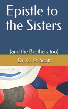 Paperback Epistle to the Sisters: (and the Brothers too) Book