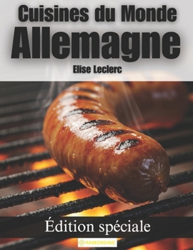 Paperback Cuisines du Monde: Allemagne: (Édition spéciale) [French] Book