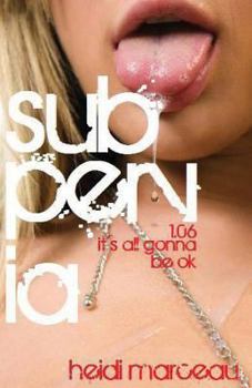 Paperback Subpervia: 1.06 - It's All Gonna Be Ok Book