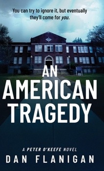 An American Tragedy (Peter O'Keefe)