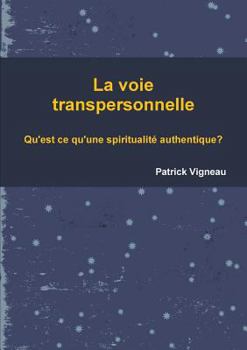 Paperback La voie transpersonnelle [French] Book