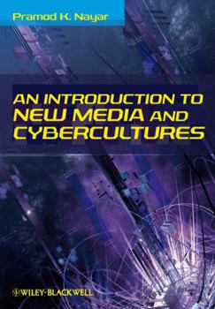 Hardcover An Introduction to New Media and Cybercultures Book