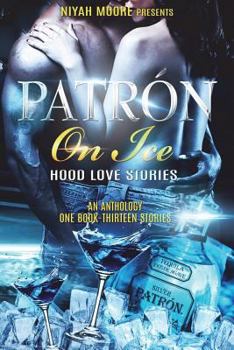 Paperback Patron on Ice: Hood Love Stories Book