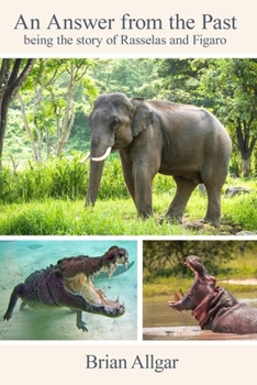 Paperback An answer from the Past: being the story of Rasselas and Figaro Book