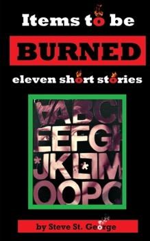 Paperback Items to be Burned: eleven short stories Book