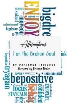 Paperback Affirmations For the Broken Soul Book