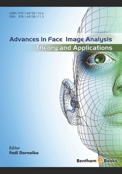 Paperback Advances in Face Image Analysis: Theory and applications Book