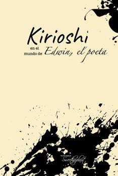 Paperback Kirioshi en el mundo de Edwin, el poeta [Spanish] Book