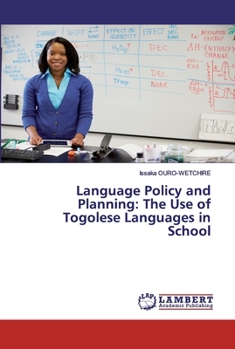 Paperback Language Policy and Planning: The Use of Togolese Languages in School Book