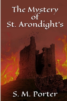 Paperback The Mystery of St. Arondight's Book