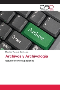 Paperback Archivos y Archivología [Spanish] Book