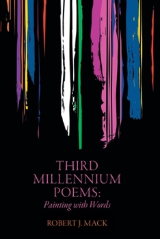 Paperback Third Millennium Poems: Painting with Words Book
