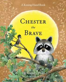 Courage, Antonin! - Book #6 of the Chester the Raccoon