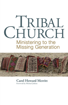 Paperback Tribal Church: Ministering to the Missing Generation Book