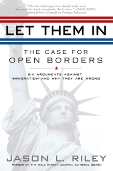 Paperback Let Them in: The Case for Open Borders Book