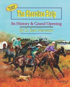 Paperback The Cherokee Strip: Its History & Grand Opening Book