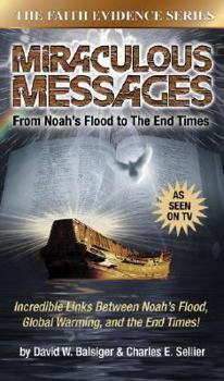 Paperback Miraculous Messages with DVD: From Noah's Flood to the End Times Book