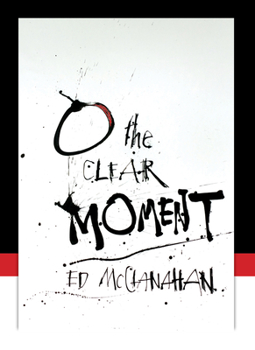 Hardcover O the Clear Moment Book