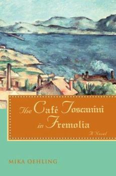Paperback The Cafe Toscanini in Fremolia Book