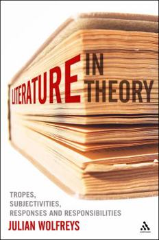 Paperback Literature, in Theory: Tropes, Subjectivities, Responses and Responsibilities Book