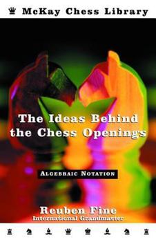 Paperback Ideas Behind the Chess Openings: Algebraic Edition [Large Print] Book