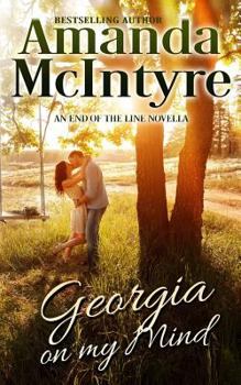 Georgia on My Mind: Magnolias and Moonshine Novella #7 - Book #3 of the Last Hope Ranch