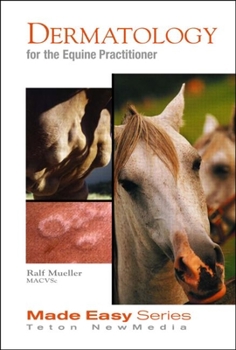 Spiral-bound Dermatology for the Equine Practitioner Book
