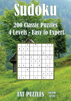 Paperback Sudoku - 200 Classic Puzzles - Volume 7 - 4 Levels - Easy to Expert Book