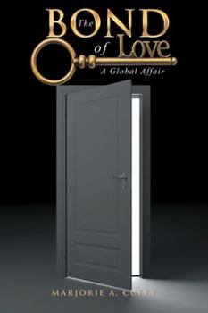 Paperback The Bond of Love: A Global Affair Book