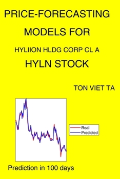 Paperback Price-Forecasting Models for Hyliion Hldg Corp Cl A HYLN Stock Book