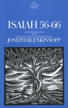 Hardcover Isaiah 56-66: A New Translation with Introduction and Commentary Book
