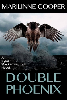 Paperback Double Phoenix: a Tyler Mackenzie novel Book